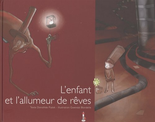 L'enfant et l'allumeur de rêves