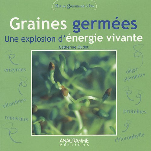 Graines germées : une explosion d'énergie vivante