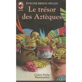 Le trésor des Aztèques
