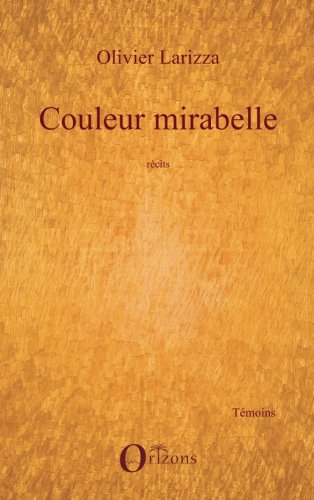 Couleur mirabelle : récits