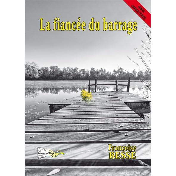 La fiancée du barrage