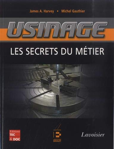 Usinage : les secrets du métier