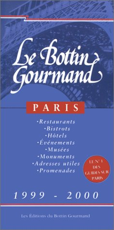 Le Bottin gourmand Paris : 1999-2000