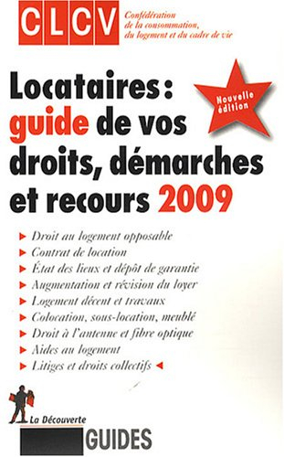 Locataires : guide de vos droits, démarches et recours 2009