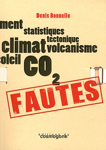 Fautes : climatoscepticisme, incompétence et irresponsabilité