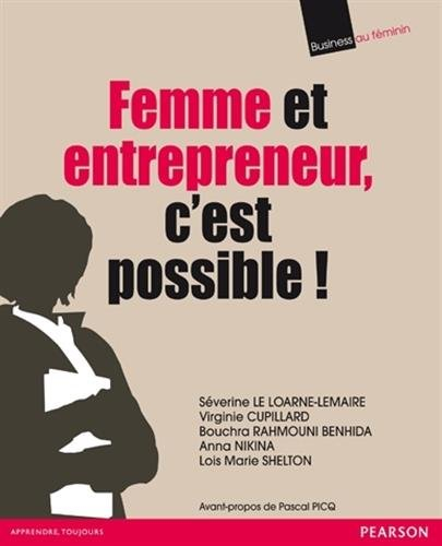 Femme et entrepreneur, c'est possible !