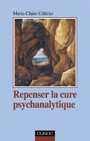 Repenser la cure psychanalytique