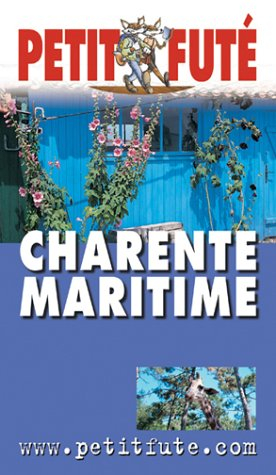 Guide Petit Futé : Charente Maritime
