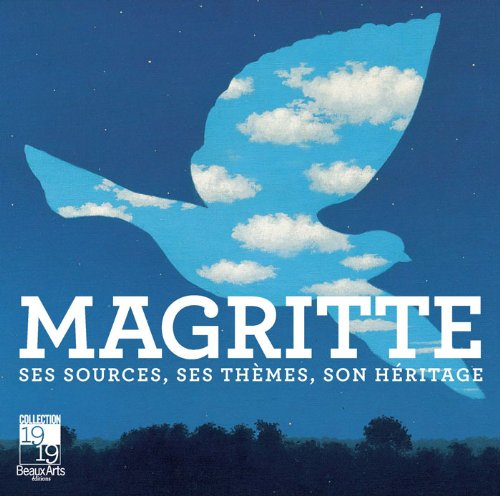 Magritte : ses sources, ses thèmes, son héritage
