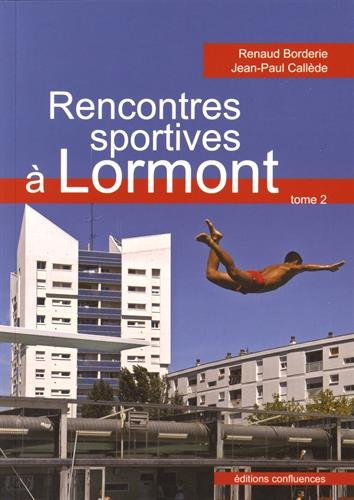 Rencontres sportives à Lormont. Vol. 2. Natation, basket-ball, tennis, pétanque