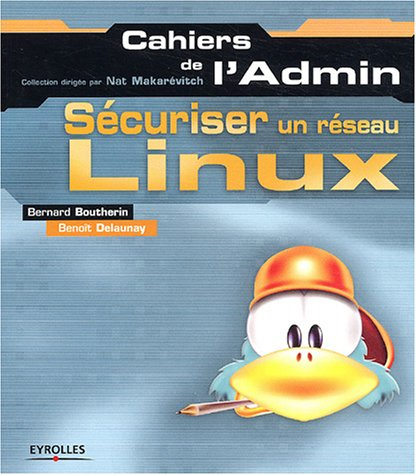 Sécuriser un réseau Linux