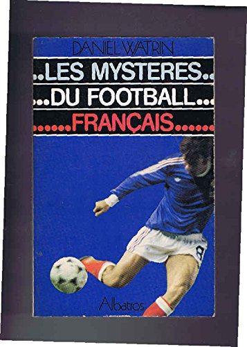les mysteres du football français