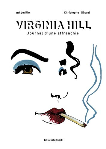Virginia Hill : journal d'une affranchie