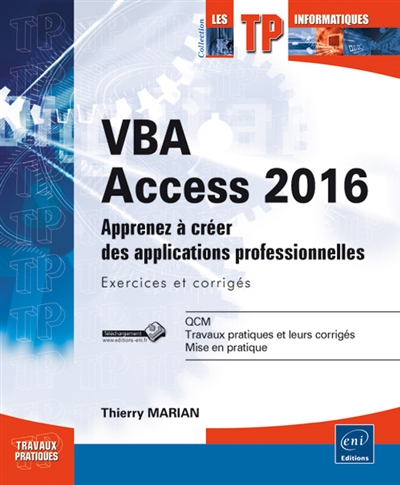 VBA Access 2016 : créez des applications professionnelles : exercices et corrigés