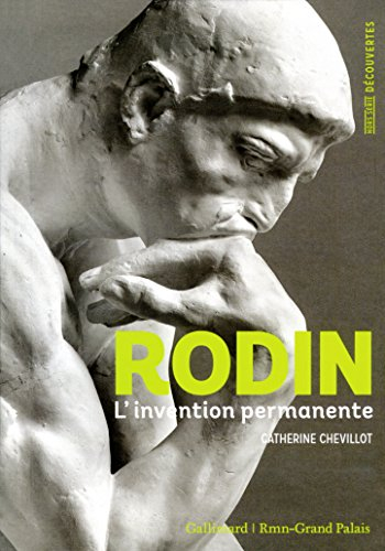 Rodin : l'invention permanente