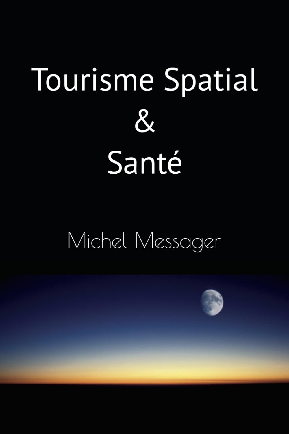 Tourisme Spatial et Santé