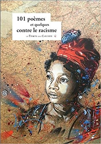 101 poèmes et quelques contre le racisme : anthologie