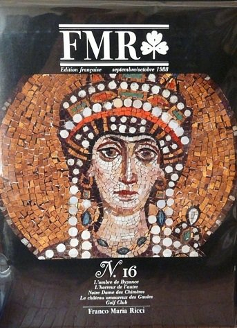 fmr: édition française: septembre -octobre 1988: n,16: l'ombre de byzance, l'horreur de l'autre, not