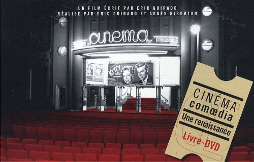 Cinéma Comoedia, une renaissance : livre-DVD : un film écrit par Eric Guirado, réalisé par Eric Guir