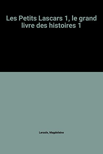 les petits lascars 1, le grand livre des histoires 1