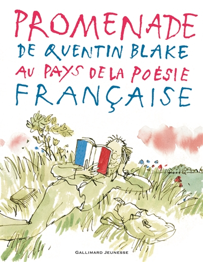 Promenade de Quentin Blake au pays de la poésie française