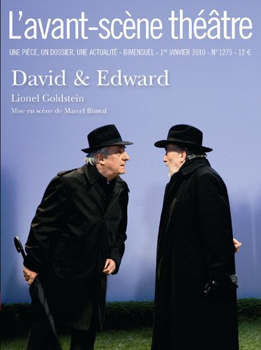 Avant-scène théâtre (L'), n° 1275. David & Edward