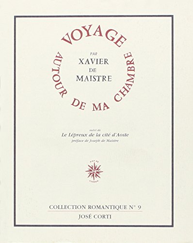 Voyage autour de ma chambre. Le lépreux de la cité d'Aoste