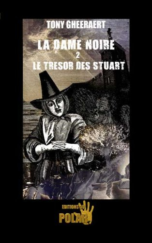 La Dame Noire 2 - Le Trésor des Stuart