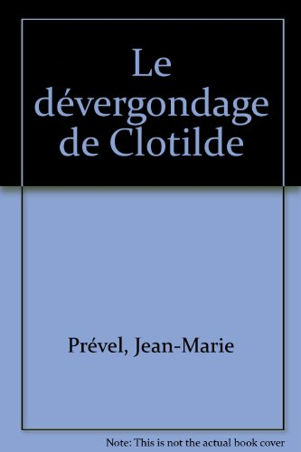 Le Dévergondage de Clotilde