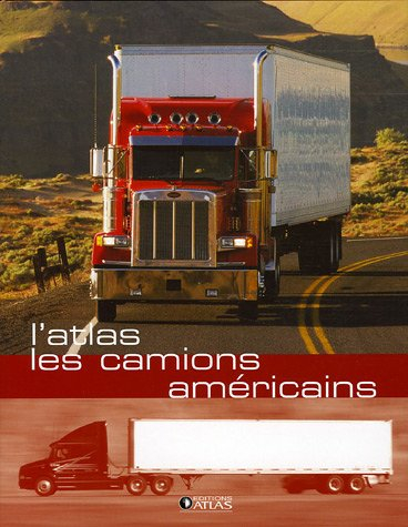 L'atlas les camions américains