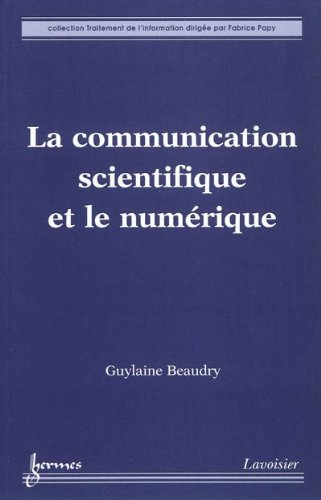 La communication scientifique et le numérique