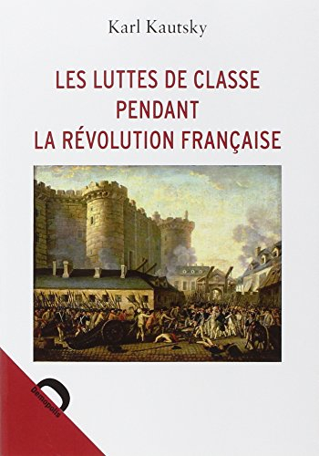 Les luttes de classe pendant la Révolution française