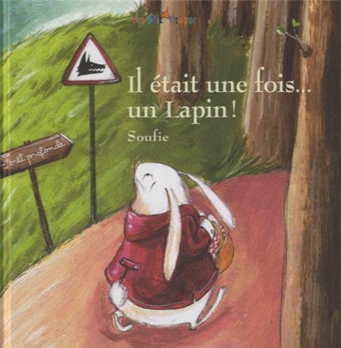 Il était une fois... un lapin !