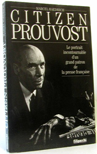 Citizen Prouvost : le portrait incontournable d'un grand patron de la presse française