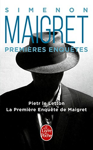 Les premières enquêtes de Maigret - Georges Simenon