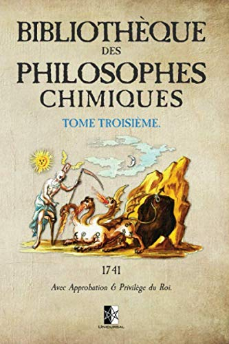 Bibliothèque des Philosophes Chimiques: Tome III