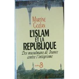 L'Islam et la République : des musulmans de France contre l'intégrisme