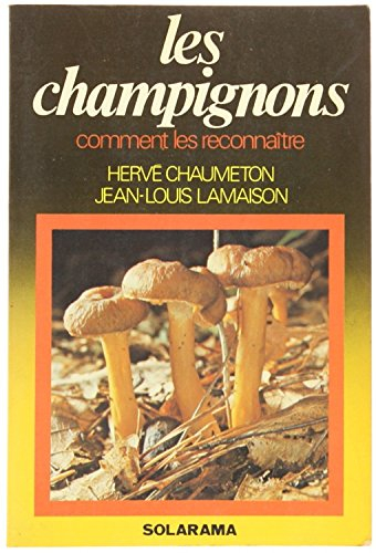 les champignons / comment les reconnaître