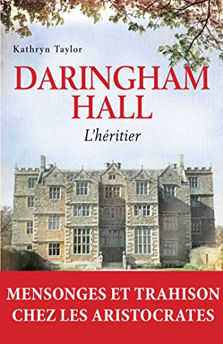 Daringham Hall. Vol. 1. L'héritier