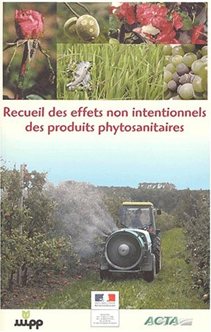 Recueil des effets non intentionnels des produits phytosanitaires : groupe "Actions secondaires" DGA