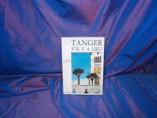 Tanger s'il y a lieu
