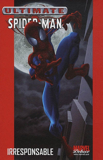 Ultimate Spider-Man. Vol. 4. Irresponsable