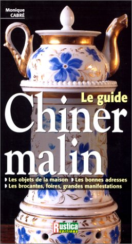 Le guide chiner malin