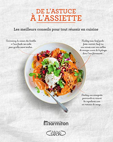 De l'astuce à l'assiette : les meilleurs conseils pour tout réussir en cuisine