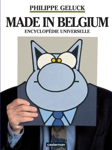 Made in Belgium : encyclopédie universelle