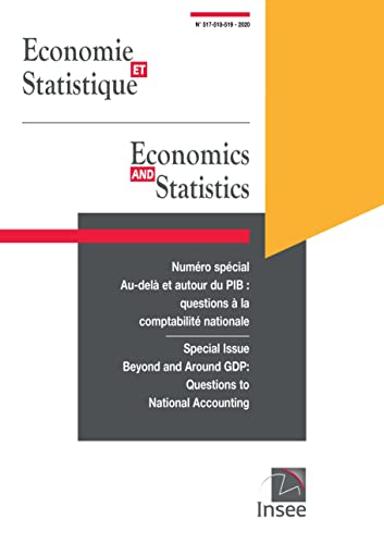 Economie et statistique, n° 517-518-519. Au-delà et autour du PIB : questions à la comptabilité nati