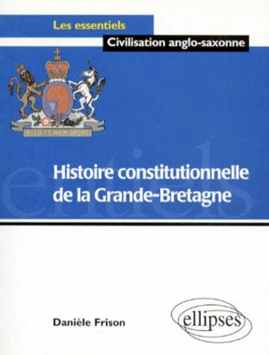 histoire constitutionnelle de la grande-bretagne