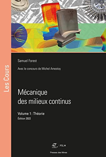 Mécanique des milieux continus. Vol. 1. Théorie