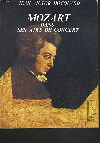 Mozart dans ses airs de concert