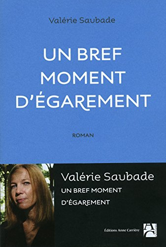 Un bref moment d'égarement